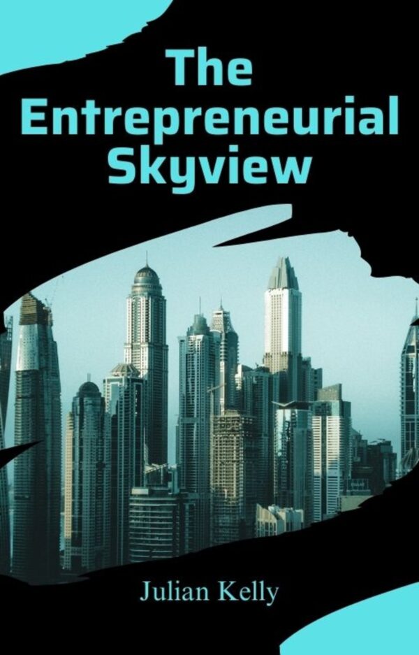 The Entrepreneurial Skyview (Seasons of Success)