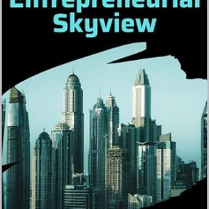 The Entrepreneurial Skyview (Seasons of Success - Book 2)