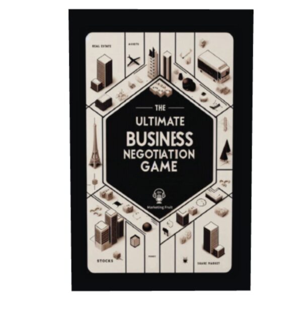 The Ultimate Business Negotiation Game